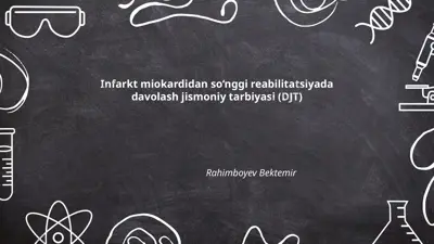 infarkt miokardidan so‘nggi reabilitatsiyada davolash jismoniy tarbiyasi (djt) — PPTX
