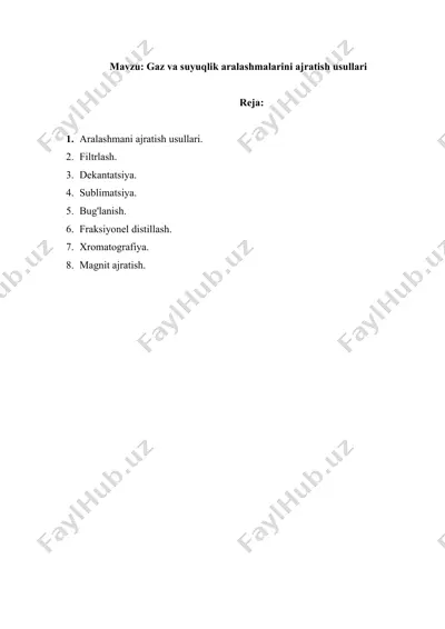 gaz va suyuqlik aralashmalarini ajratish usullari — DOCX
