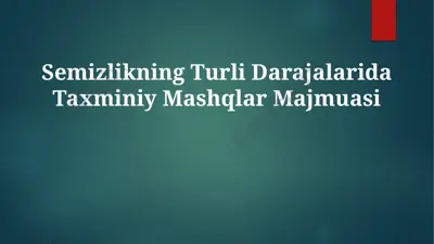 semizlikning turli darajalarida taxminiy mashqlar majmuasi — PPTX