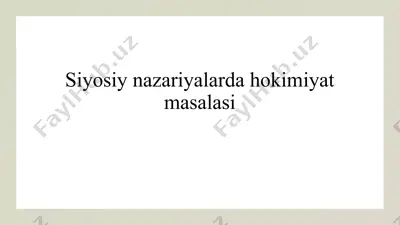 siyosiy nazariyalarda hokimiyat masalasi — PPTX