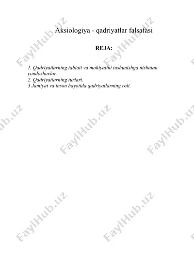 aksiologiya - qadriyatlar falsafasi — DOCX