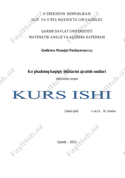 ko`phadning haqiqiy ildizlarini ajratish usullari — PDF