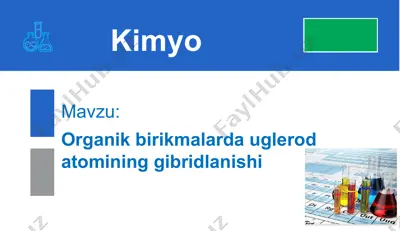 organik birikmalarda uglerod atomining gibridlanishi — PPTX