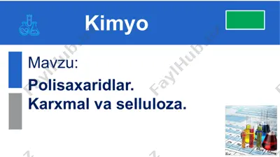 polisaxaridlar. kraxmal va selluloza — PPTX