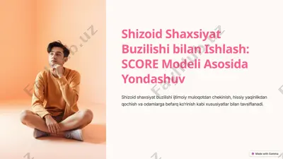 shizoid shaxsiyat buzilishi bilan ishlash: score modeli asosida yondashuv — PPTX