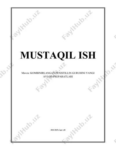 kombinirlangan penitsillin guruhini yangi avlod preparatlari — DOCX