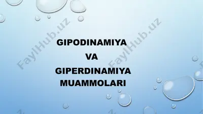 gipodinamiya va giperdinamiya muammolari — PPTX