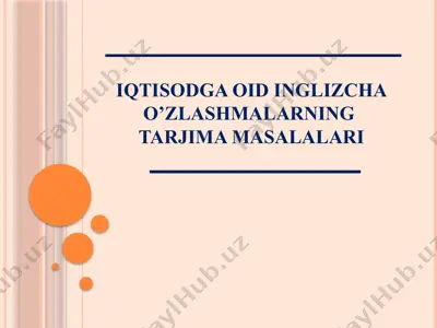 iqtisodga oid inglizcha o’zlashmalarning  tarjima masalalari — PPTX