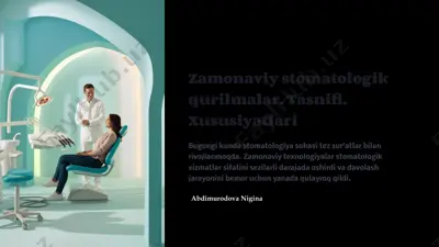 zamonaviy stomatologik qurilmalar. tasnifi. xususiyatlari — PPTX