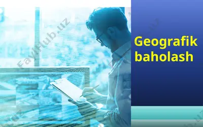 geografik baholash — PPTX