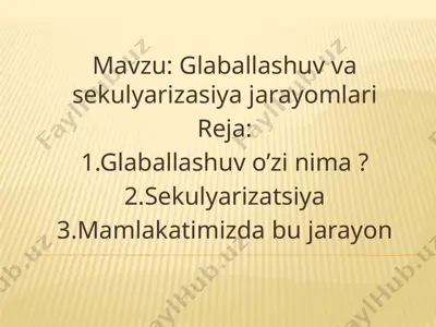 globalizatsiya va sekulyarizatsiya jarayonlari — PPTX