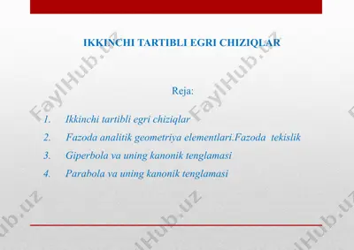 ikkinchi tartibli egri chiziqlar — PPTX