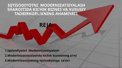 iqtisodiyotni modernizatsiyalash — PPTX