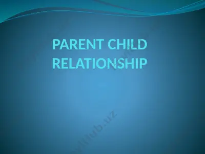 parent child relationship — PPTX