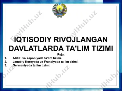 iqtisodiy rivojlangan davlatlarda ta'lim tizimi — PPTX