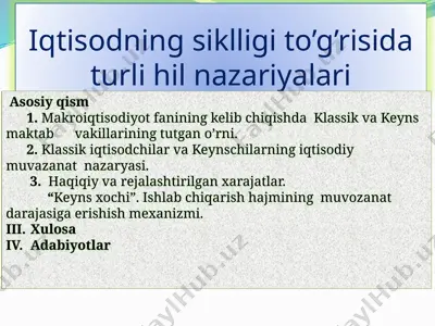 iqtisodning siklligi to’g’risida turli hil nazariyalari — PPTX