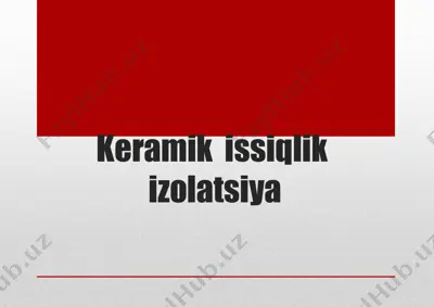 keramik issiqlik izolatsiya — PPTX