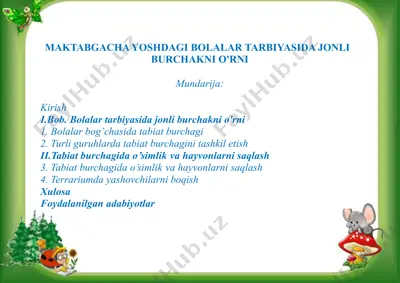 bolalar tarbiyasida jonli burchakni o'rni — PPTX