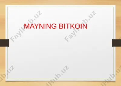 mayning bitkoin — PPTX