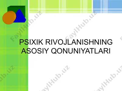 psixik rivojlanishning asosiy qonuniyatlari — PPT