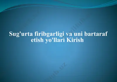 sug'urta firibgarligi va uni bartaraf etish yo'llari — PPTX