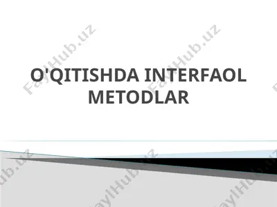 o'qitishda interfaol metodlar — PPTX
