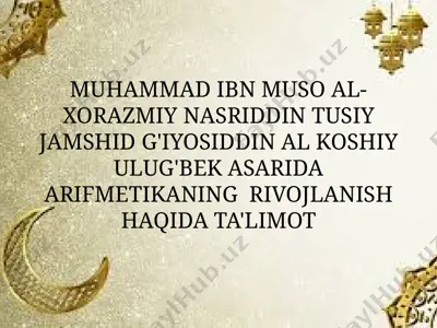 algebra fanining otasi muhammad ibn muso al-xorazmiy — PPTX