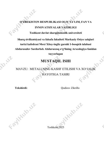metallning kashf etilishi va xoʻjalik hayotiga tasiri — DOCX