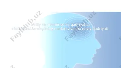 milliy va umuminsoniy qadriyatlar dialiktikasi — PPTX