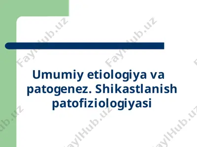 etiologiya va patogenez — PPTX
