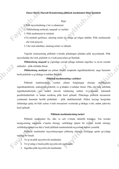 zinser rieter marzoli firmalarining piliklash mashinalari bilan tanishish — DOCX