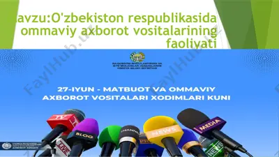 o'zbekiston respublikasida ommaviy axborot vositalarining faoliyati — PPTX
