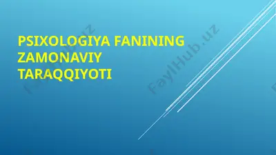 psixologiya fanining zamonaviy taraqqiyoti — PPTX