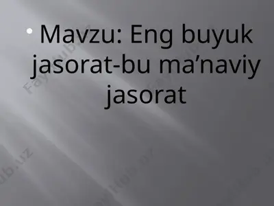 ma'naviy jasorat — PPTX