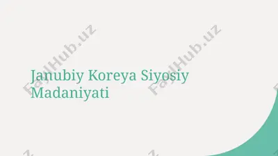 janubiy koreya siyosiy madaniyati — PPTX