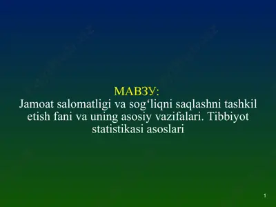jamoat salomatligi va sogʻliqni saqlashni tashkil etish fani va uning asosiy vazifalari — PPTX