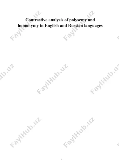 contrastive analysis of polysemy and homonymy in english and russian languages — DOCX