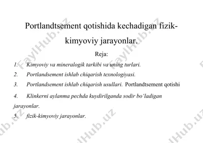 portlandtsement qotishida kechadigan fizik-kimyoviy jarayonlar — DOCX
