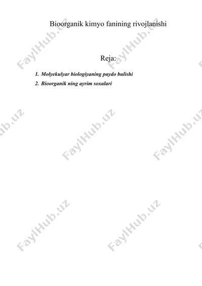 bioorganik kimyo fanining rivojlanishi — DOC