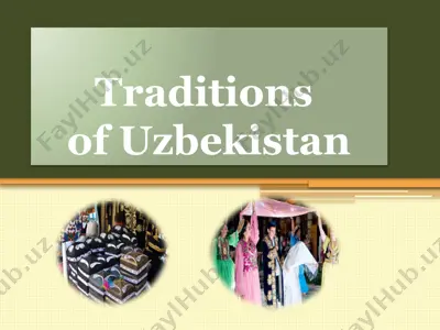 traditions of uzbekistan — PPTX