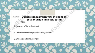 o’zbekistonda imkoniyati cheklangan bolalar uchun inklyuziv taʼlim — PPTX