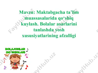maktabgacha ta’lim muassasalarida qo‘shiq kuylash — PPT