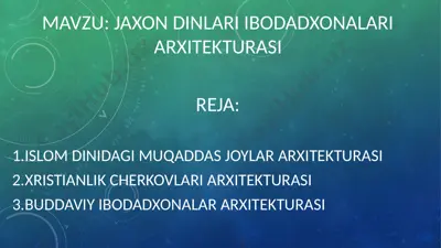 jaxon dinlari ibodadxonalari arxitekturasi — PPT