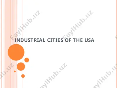 industrial cities of the usa — PPT