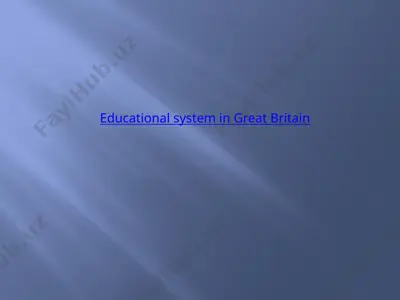 educational system in great britain — PPTX