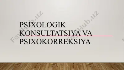 psixologik konsultatsiya va psixokorreksiya — PPTX
