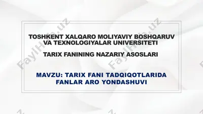 tarix fani tadqiqotlarida fanlar aro yondashuvi — PPTX
