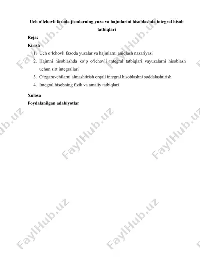 uch o‘lchovli fazoda jismlarning yuza va hajmlarini hisoblashda integral hisob tatbiqlari — DOCX