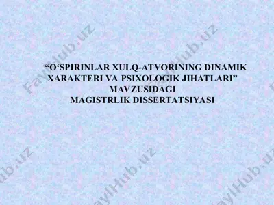 "oʻspirinlar xulq-atvorining dinamik xarakteri va psixologik jihatlari" — PPT