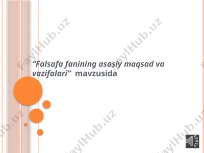 falsafa fanining asosiy maqsad va vazifalari — PPTX
